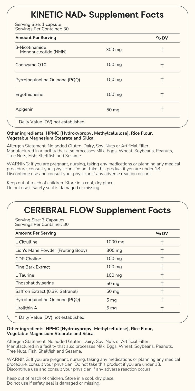 Two supplement fact sheets on a white background: 'Kinetic NAD+ Supplement Facts' and 'Cerebral Flow Supplement Facts', showing serving sizes, amounts per serving, and daily value percentages for various ingredients.